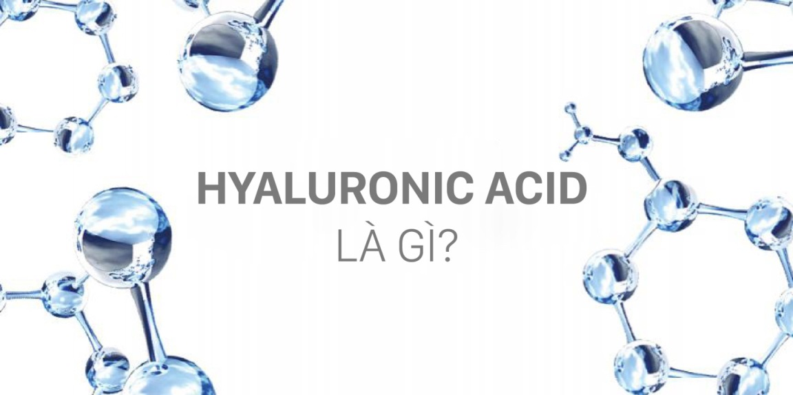 Chất Hyaluronic Acid Có Thật Chống Lão Hóa Tốt